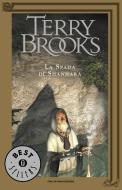 Ebook Il ciclo di Shannara - 1. La spada di Shannara di Brooks Terry edito da Mondadori
