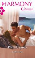 Ebook Rivincita greca di Caitlin Crews edito da HarperCollins Italia