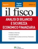 Ebook Analisi di bilancio e sicurezza economica e finanziaria di Salvatore Romeo edito da Il Fisco