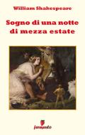 Ebook Sogno di una notte di mezza estate di William Shakespeare edito da Fermento