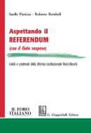 Ebook Aspettando il referendum (con il fiato sospeso) di Saulle Panizza, Roberto Romboli edito da Giappichelli Editore