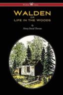 Ebook WALDEN or Life in the Woods di Henry David Thoreau edito da Wisehouse Classics
