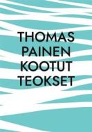 Ebook Thomas Painen Kootut Teokset di Petri Luosto edito da Books on Demand
