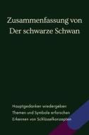 Ebook Zusammenfassung von Der schwarze Schwan di B Verstand edito da 10 Minuten