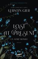 Ebook Lost at present di Kerstin Gier edito da Corbaccio
