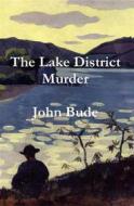 Ebook The Lake District Murder di John Bude edito da Reading Essentials