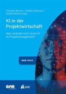 Ebook KI in der Projektwirtschaft di Christian Bernert edito da UVK Verlag