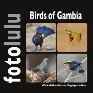Ebook Birds of Gambia di Sr. fotolulu edito da Books on Demand
