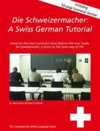 Ebook Die Schweizermacher di Paul G. Schreier, Harry Fuchs edito da Books on Demand