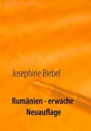 Ebook Rumänien - erwache di Josephine Biebel edito da Books on Demand