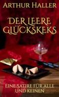 Ebook Der leere Glückskeks di Arthur Haller edito da Books on Demand