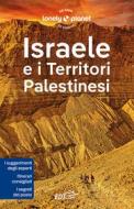 Ebook Israele e i Territori Palestinesi di Daniel Robinson, Orlando Crowcroft, Anita Isalska, Jenny Walker, Raz Dan Savery edito da EDT