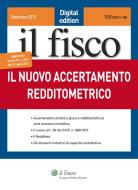 Ebook Il nuovo accertamento redditometrico di AA.VV. edito da Il Fisco