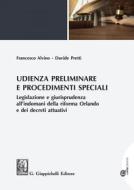 Ebook Udienza preliminare e procedimenti speciali di Davide Pretti, Francesco Alvino edito da Giappichelli Editore
