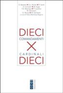 Ebook 10 Comandamenti per 10 Cardinali di Marchese Ragona Fabio edito da Ares