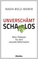Ebook Unverschämt schamlos di Nadia Bolz-Weber edito da Brendow, J