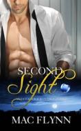 Ebook Second Sight: Sweet & Sour Mystery, Book 2 di Mac Flynn edito da Crescent Moon Studios, Inc.