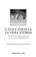 Ebook Concordia, la vera storia di Corriere della Sera, Marco Imarisio, Fiorenza Sarzanini edito da Corriere della Sera