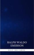 Ebook Self-Reliance: The Wisdom of Ralph Waldo Emerson as Inspiration for Daily Living di Ralph Waldo Emerson edito da Publisher s24148