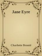 Ebook - Jane Eyre - di Charlotte Brontë edito da anna ruggieri