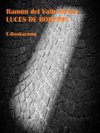 Ebook Luces de Bohemia di Ramón María del Valle-Inclán edito da E-BOOKARAMA