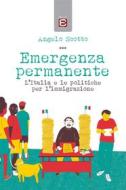 Ebook Emergenza Permanente di Angelo Scotto edito da Edizioni Epoké
