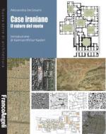 Ebook Case iraniane di Alessandra De Cesaris edito da Franco Angeli Edizioni