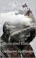 Ebook The Poet Assassinated di Guillaume Apollinaire edito da iOnlineShopping.com