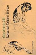 Ebook Locus sui di Gian Antonio Gilli edito da Mimesis Edizioni