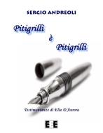 Ebook Pitigrilli è Pitigrilli di Sergio Andreoli edito da Edizioni Esordienti E-book