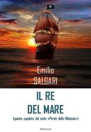 Ebook Il Re del Mare di Emilio Salgari edito da Wikibook