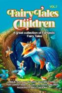 Ebook Fairy Tales for Children A great collection of fantastic fairy tales. (Vol. 7) di Wonderful Stories edito da Youcanprint