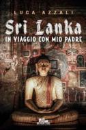 Ebook Sri Lanka di Luca Azzali edito da PubMe