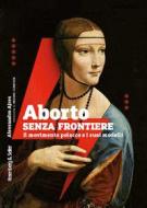 Ebook Aborto senza frontiere di Ajres Alessandro edito da Rosenberg & Sellier