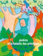 Ebook Jenkins et la bataille des artichauts di Aurore Jolivet edito da Books on Demand