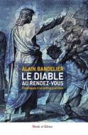 Ebook Le diable au rendez-vous di Alain Bandelier edito da Parole & Silence