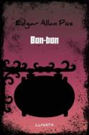 Ebook Bon-bon di Edgar Allan Poe edito da Books on Demand