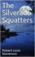Ebook The Silverado Squatters di Robert Louis Stevenson edito da iOnlineShopping.com