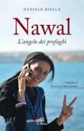 Ebook Nawal. L'angelo dei profughi di Daniele Biella edito da Edizioni Paoline