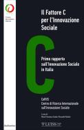 Ebook Il Fattore C per l'Innovazione Sociale di AA.VV. edito da Rubbettino Editore