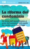 Ebook La riforma del condominio di Corriere della Sera, CorrierEconomia edito da Corriere della Sera