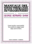 Ebook Manuale del rivoluzionario di George Bernard Shaw edito da Piano B edizioni