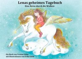 Ebook Lenas geheimes Tagebuch di Yvonne Giehl edito da Books on Demand