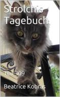 Ebook Strolchis Tagebuch - Teil 309 di Beatrice Kobras edito da BookRix