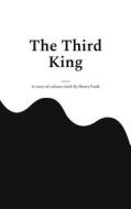 Ebook The Third King di Henry Funk edito da Books on Demand