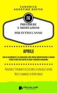 Ebook PREGHIERE E MEDITAZIONI PER TUTTO L’ANNO - Con Orazioni e Strumenti di Catechesi a cura dell’autore di Canonico Agostino Berteu, Beppe Amico (curatore) edito da Libera nos a malo