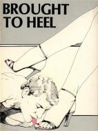 Ebook Brought To Heel (Vintage Erotic Novel) di Anju Quewea edito da Tera Bing