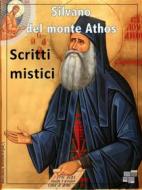 Ebook Scritti mistici di Silvano del monte Athos edito da KKIEN Publ. Int.
