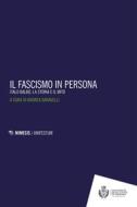 Ebook Il fascismo in persona di AA. VV. edito da Mimesis Edizioni
