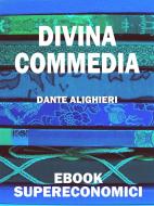 Ebook Divina Commedia di Dante Alighieri edito da Scrivere